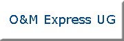 O&M Express UG O&M Express UG