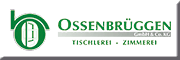 Ossenbrüggen GmbH & Co. KG  Tischlerei + Zimmerei Beidenfleth