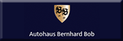 Autohaus Bernhard Bob 