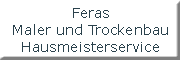 Feras Maler und Trockenbau, Hausmeister Service<br>Feras Faraj Heide