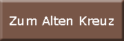 Zum Alten Kreuz<br>  