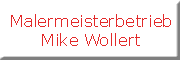 Malermeisterbetrieb Mike Wollert Hahnheim